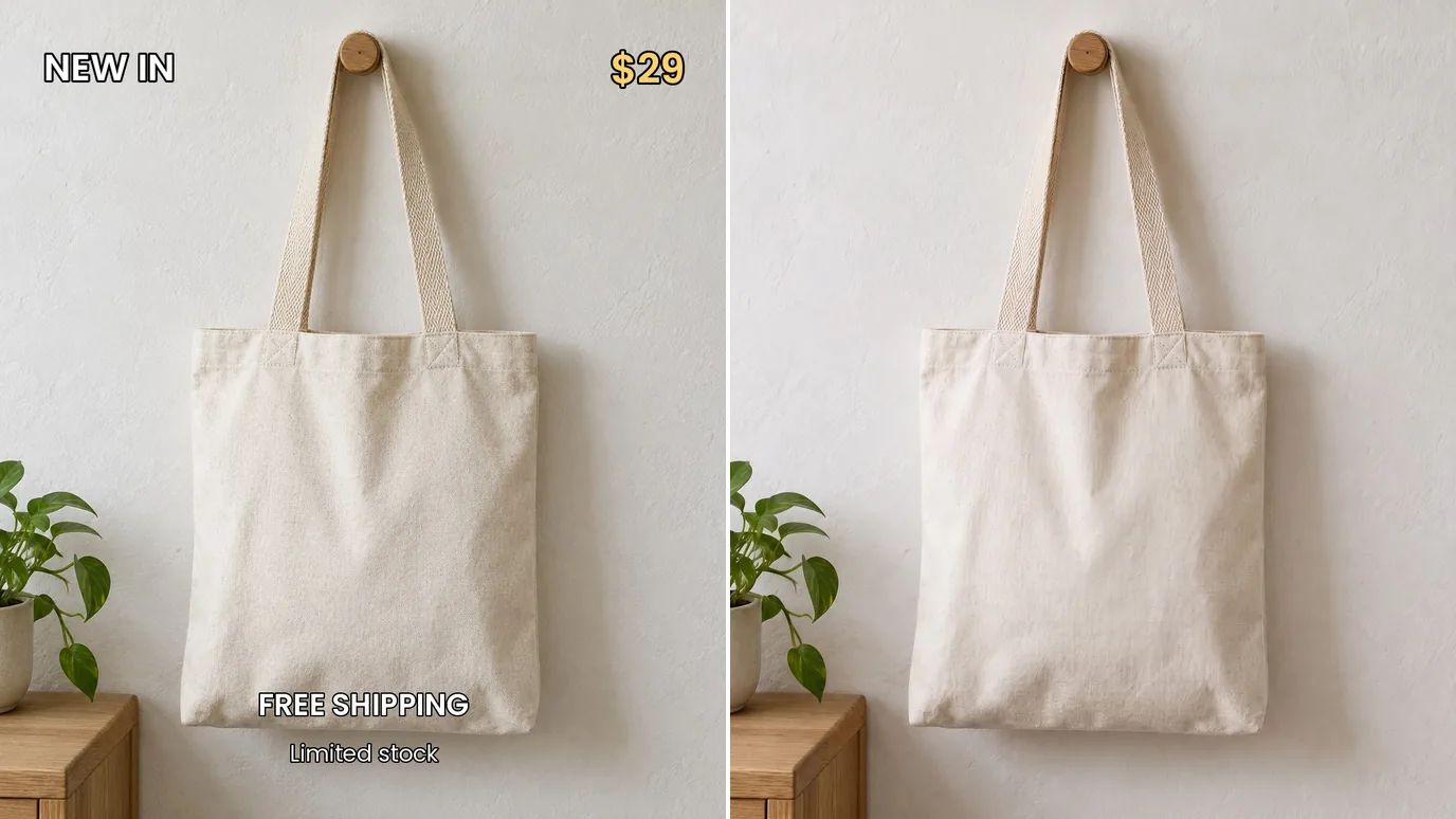 Before and after: a canvas tote bag on a wall with "NEW IN", a price and "FREE SHIPPING" printed over it, then the same product photo clean.